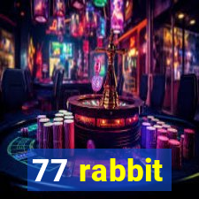 77 rabbit